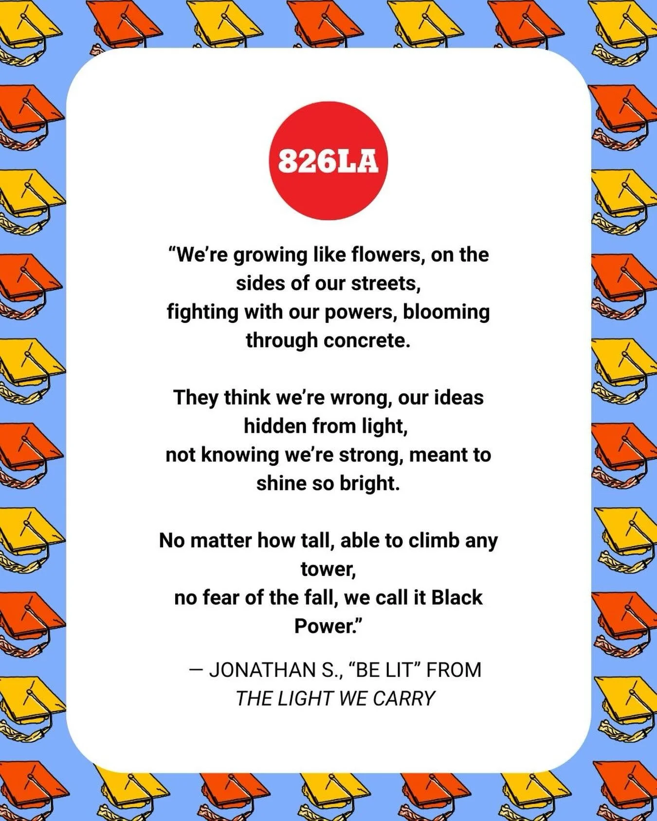 In this poem, 826LA student Jonathan S. shares his reflections on resilience and self-belief ❤️