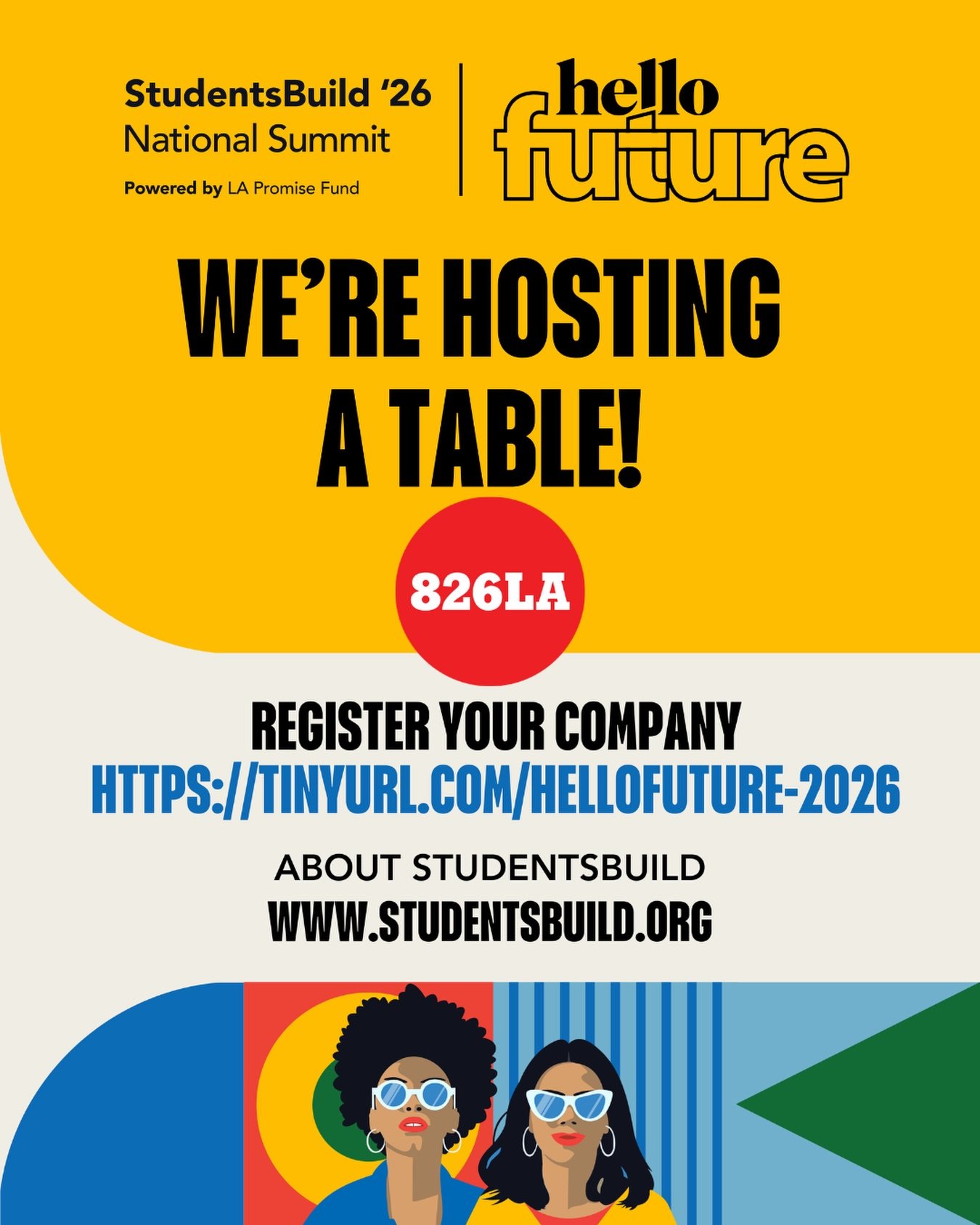 We&rsquo;re excited to announce that 826LA is hosting a table at HelloFuture at the StudentsBuild National Summit!

HelloFuture is an interactive resource and career fair at the StudentsBuild Summit designed to engage thousands of students with leadi