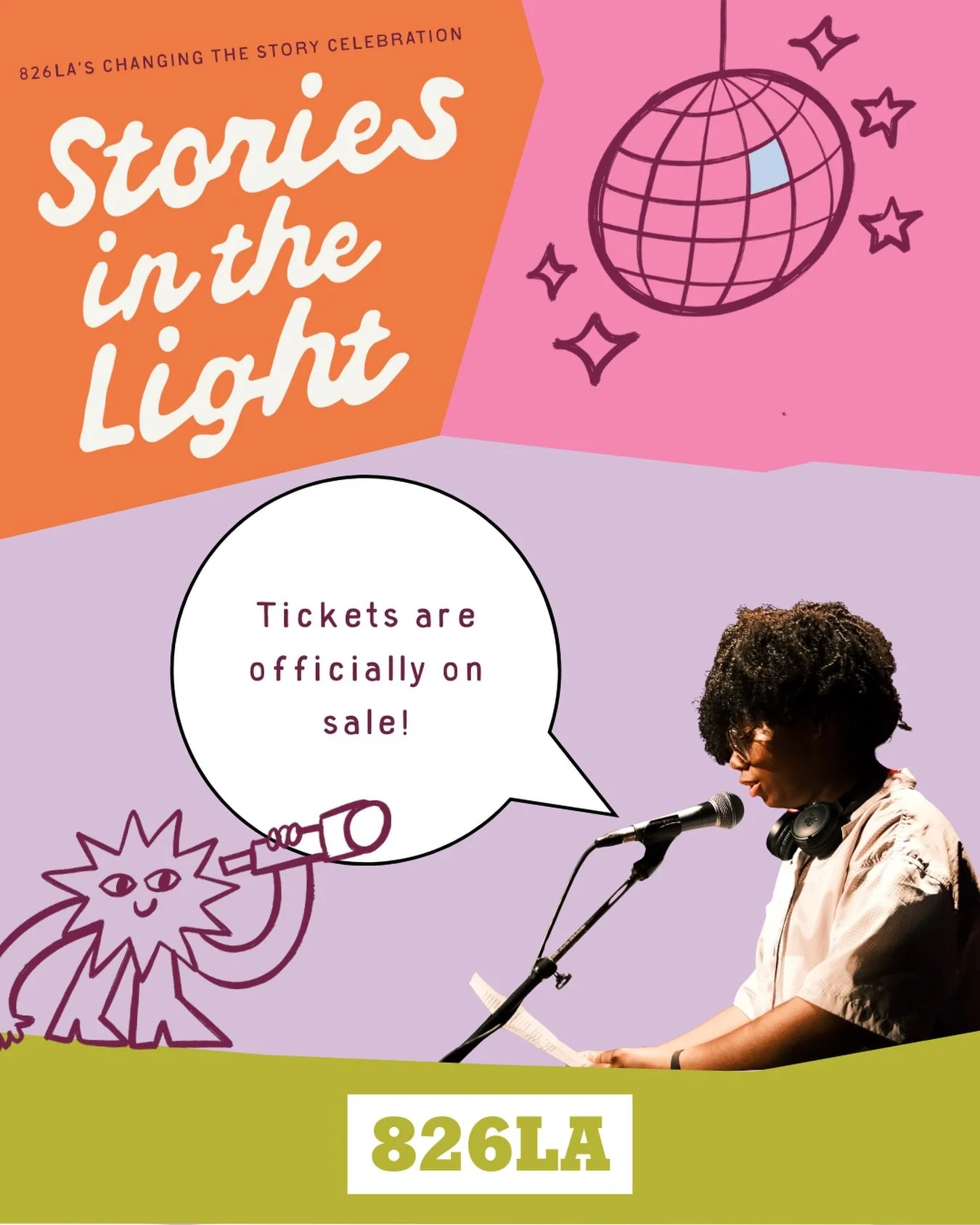 826LA&rsquo;s Changing the Story Celebration, &lsquo;Stories in the Light,&rsquo; is coming up! 
 
A night all about our students, their voices, their stories, and their creativity shining bright. 📖

Purchase your tickets today via the link in bio a