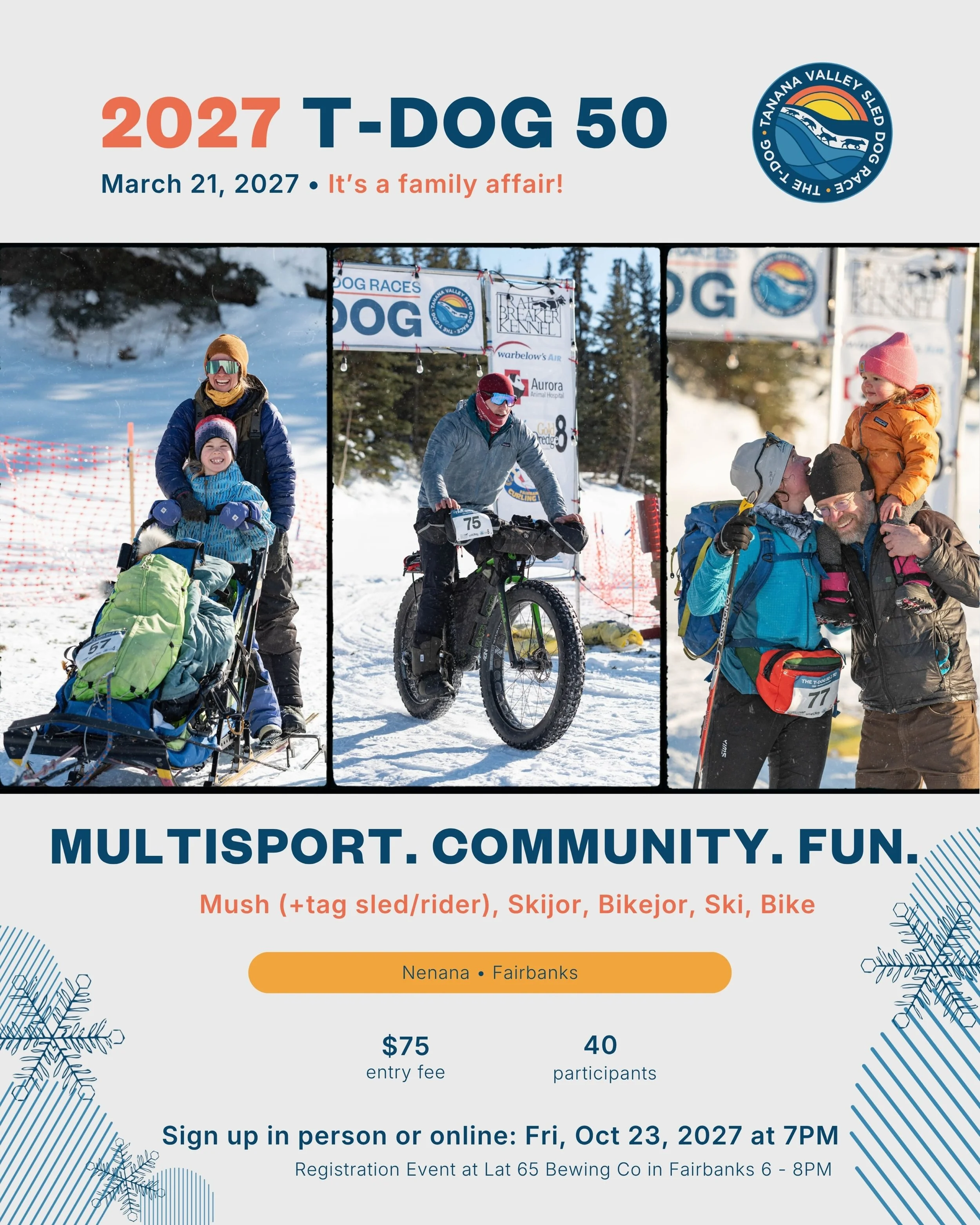T-Dog 50: Bring the Whole Family!

The T-Dog 50 is back for 2027, following the same format as last year! Despite its name, this race is actually 48 miles, taking participants from Nenana to Fairbanks, traveling upriver on the beautiful Tanana River 