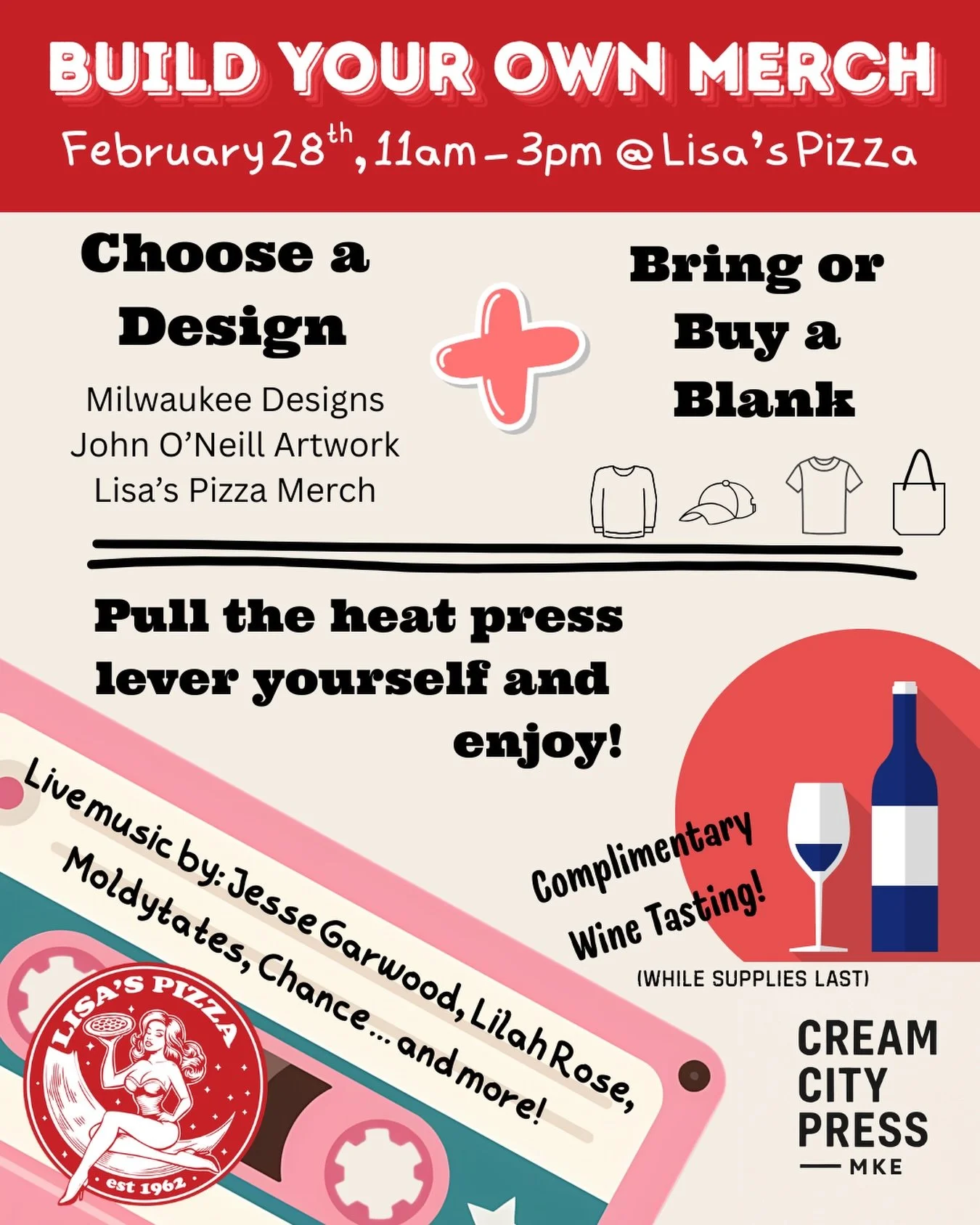 BUILD YOUR OWN MERCH 
📍 Lisa&rsquo;s Pizza 
🗓 February 28th
⏰ 11AM &ndash; 3PM

Join us at Lisa&rsquo;s Pizza for a hands-on merch with  Cream City Press &ndash; MKE experience you won&rsquo;t want to miss!

🎨 Choose Your Design:
&bull; Milwaukee 
