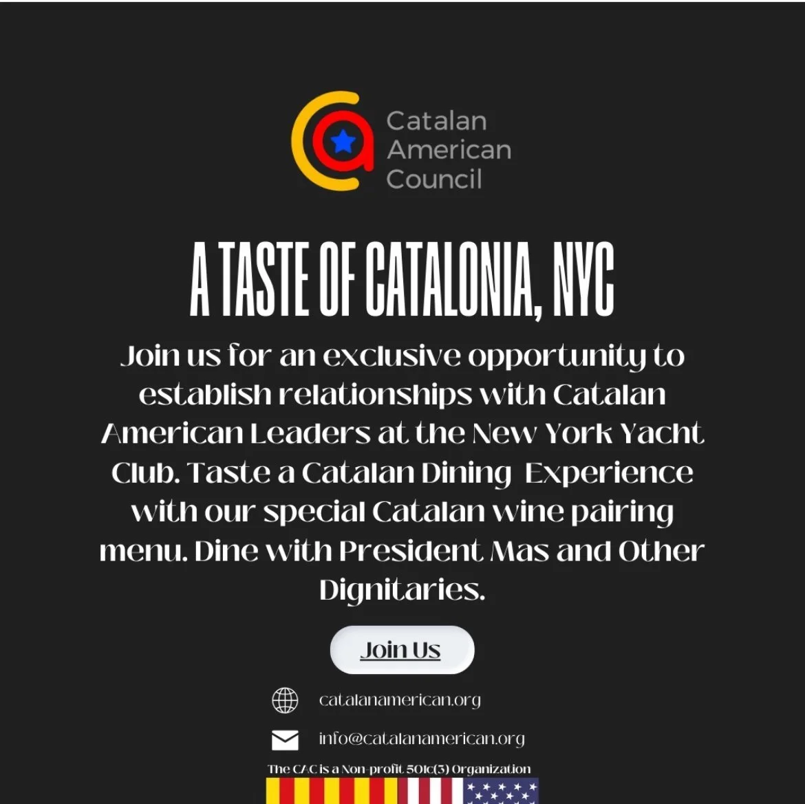 A promotional flyer for 'A Taste of Catalonia, NYC' event hosted by the Catalan American Council. The flyer features the logo at the top, event details inviting attendees to enjoy Catalan cuisine and wine pairing, with a button labeled 'Join Us,' and