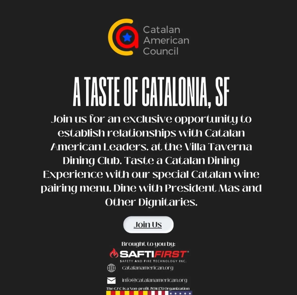 Flyer for "A Taste of Catalonia, SF" event with the Catalan American Council logo at the top, event details inviting to join for Catalan dining and wine tasting at Villa Taverna, with a "Join Us" button, and sponsorship by SaftiFirst, including websi