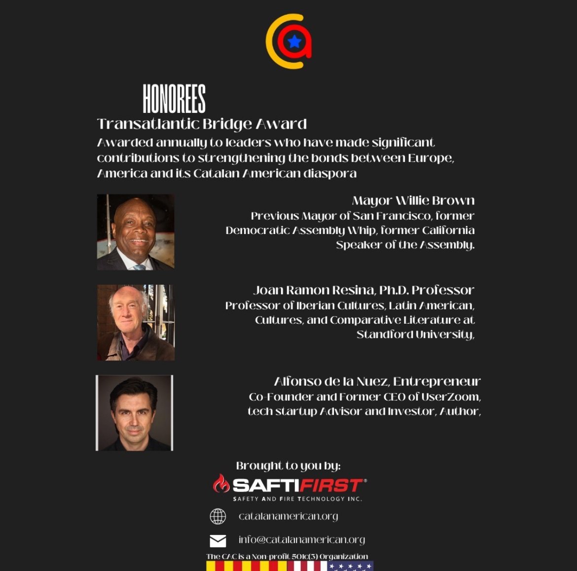 Honorees of the Transatlantic Bridge Award. Includes photos and names of the honorees: Mayor Willie Brown, Joan Ramon Resina, Ph.D., and Alfonso de la Nuez. The event is sponsored by SafFirst, CatalanAmerican.org, and an email contact is provided.