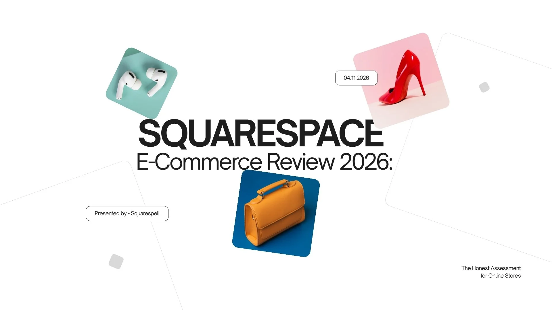 Squarespace E-Commerce Review 2026: The Honest Assessment for Online Stores