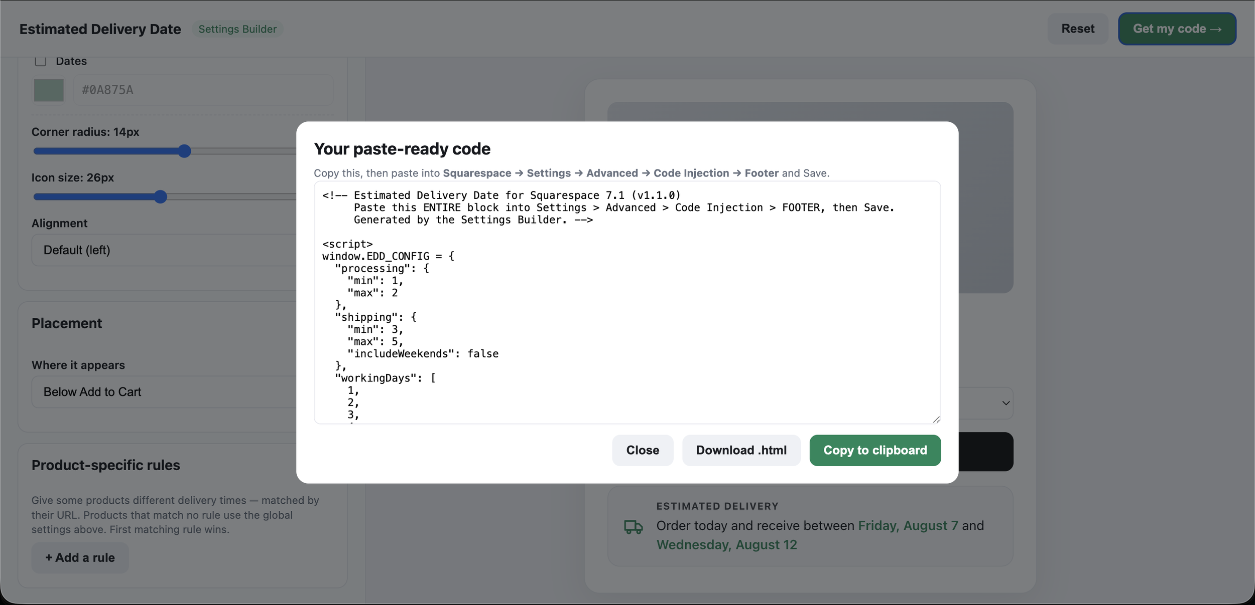 Get my code window with the ready-to-paste estimated delivery snippet
