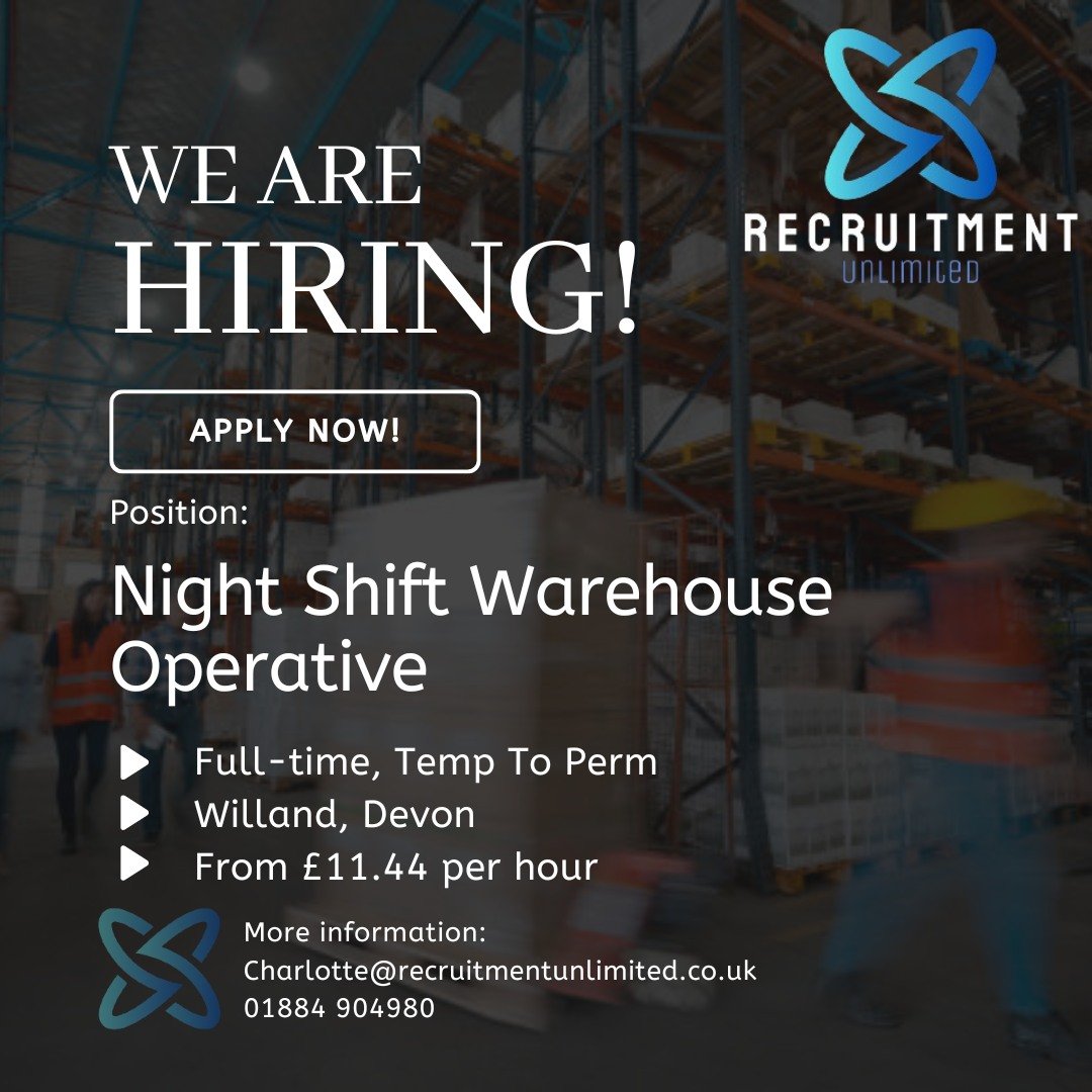 Night Shift Warehouse Operative - Willand, Devon

01884 904 980 
Message Now or Email Charlotte, Charlotte@recruitmentunlimited.co.uk. 

#recruitmentunlimited #jobs #vacancy #recruitment #hiring