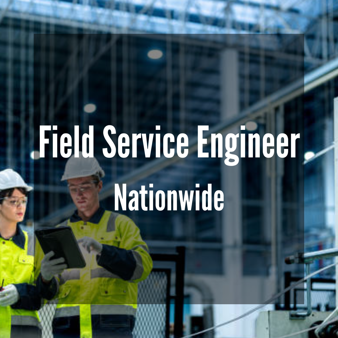 Field Service Engineer