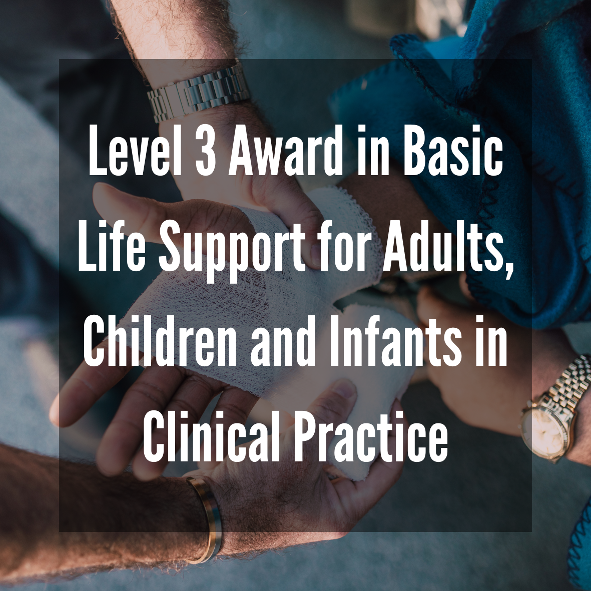 Level 3 Award in Adult Basic Life Support and Management of Anaphylaxis in Clinical Practice (RQF)