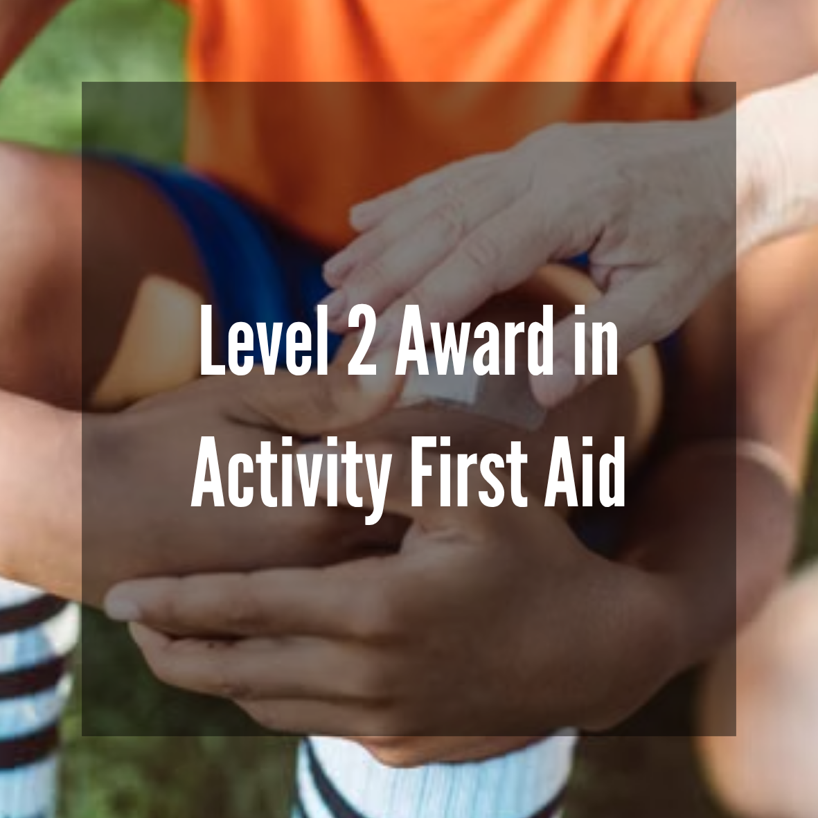 Level 2 Award in Activity First Aid (RQF)
