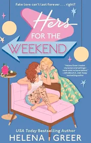 Hers for the Weekend, Helena Greer