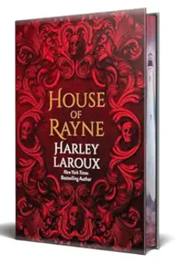 House of Rayne (Deluxe Limited Edition), Harley Laroux