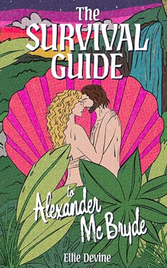 The Survival Guide to Alexander McBryde, Ellie Devine