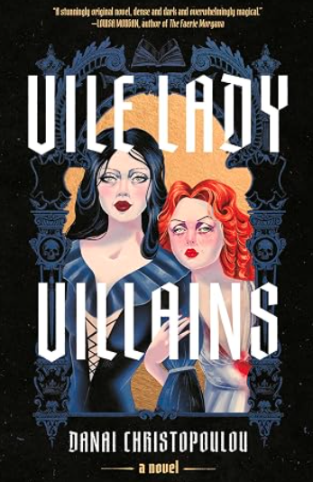 Vile Lady Villains, Danai Christopoulou