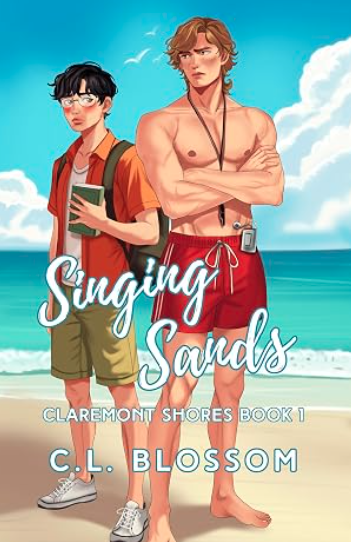 Singing Sands (Claremont Shores Book 1)(author signed), C.L. Blossom