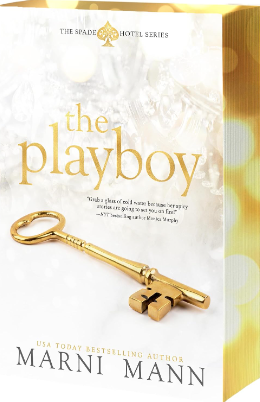 The Playboy (Spade Hotel Series, Deluxe Edition), Marni Mann