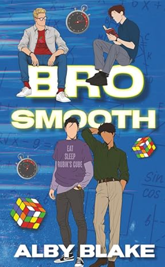 Bro Smooth (#2 The Bro Series), Alby Blake