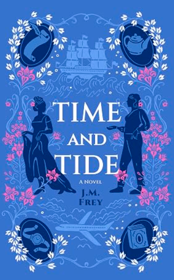 Time and Tide, J.M. Frey