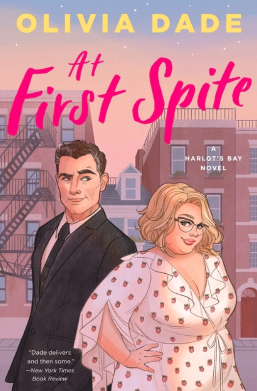 At First Spite: A Harlot's Bay Novel (Harlot's Bay), Olivia Dade