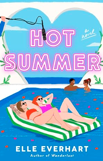 Hot Summer, Elle Everhart