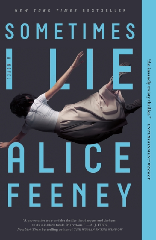 Sometimes I Lie, Alice Feeney