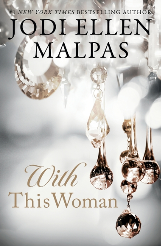 With This Woman, Jodi Ellen Malpas