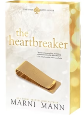 The Heartbreaker (Spade Hotel Series, Deluxe Edition), Marni Mann