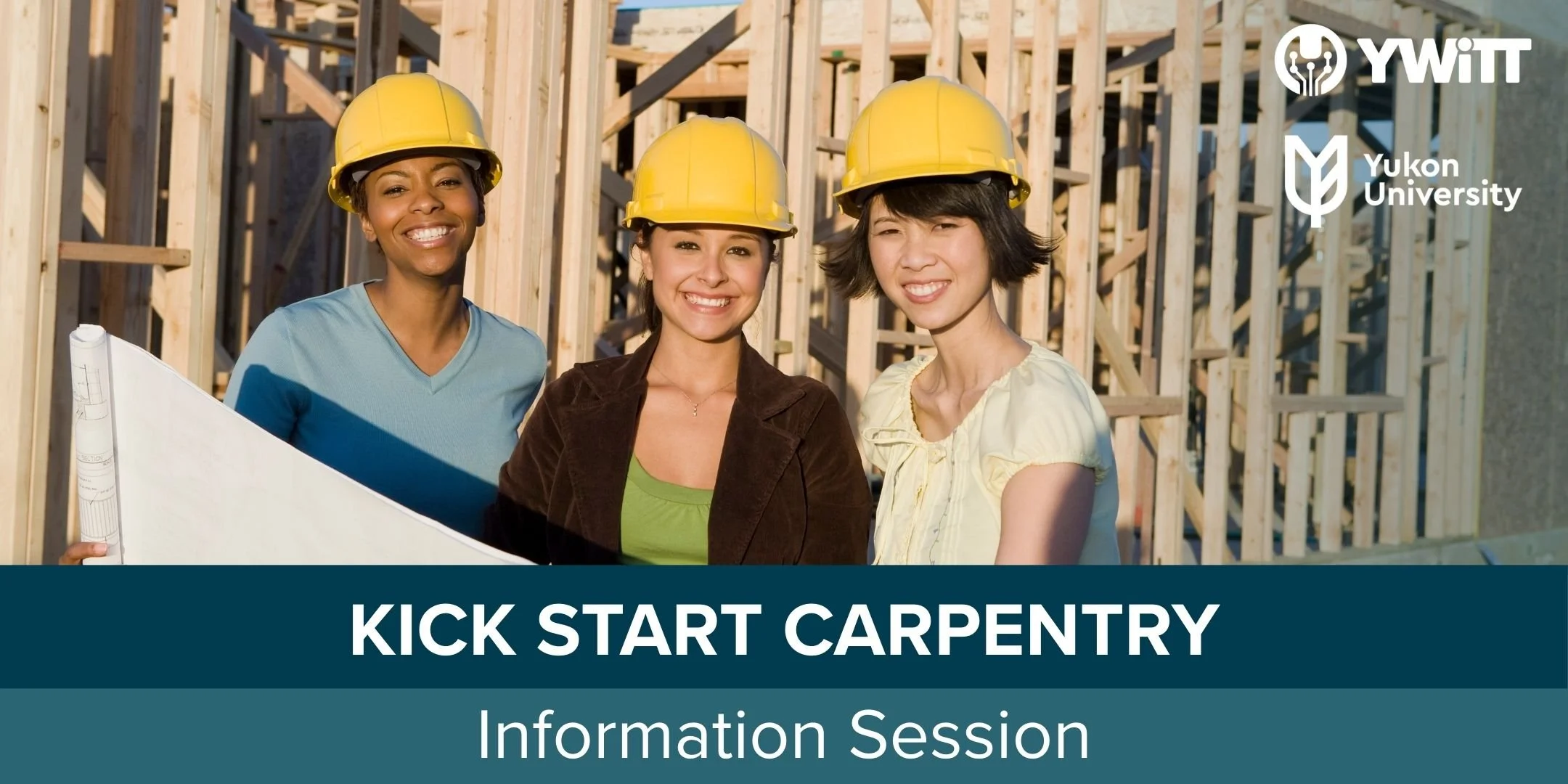 Kick Start Carpentry Program Information Session