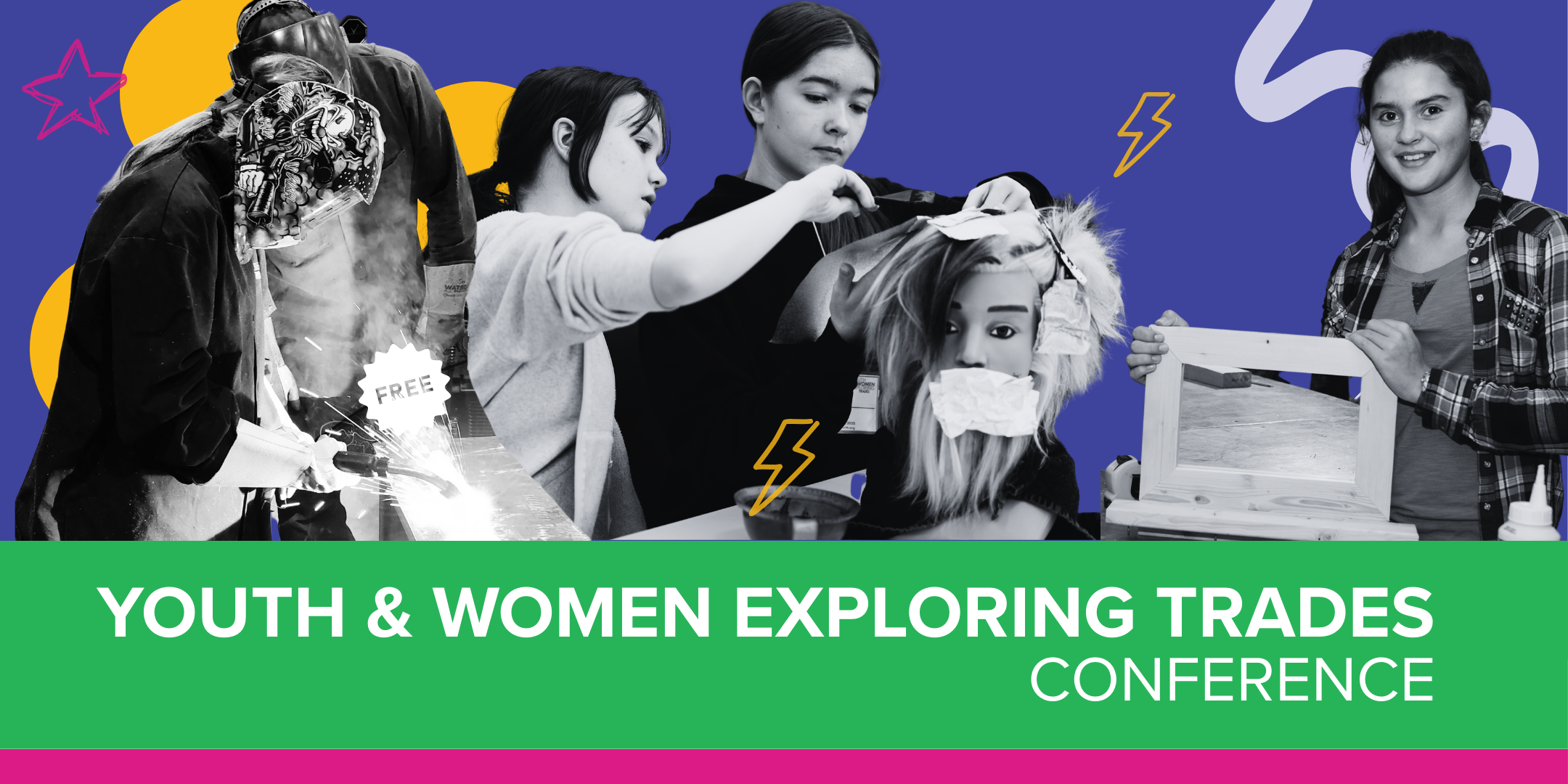 Youth & Women Exploring Trades Conference