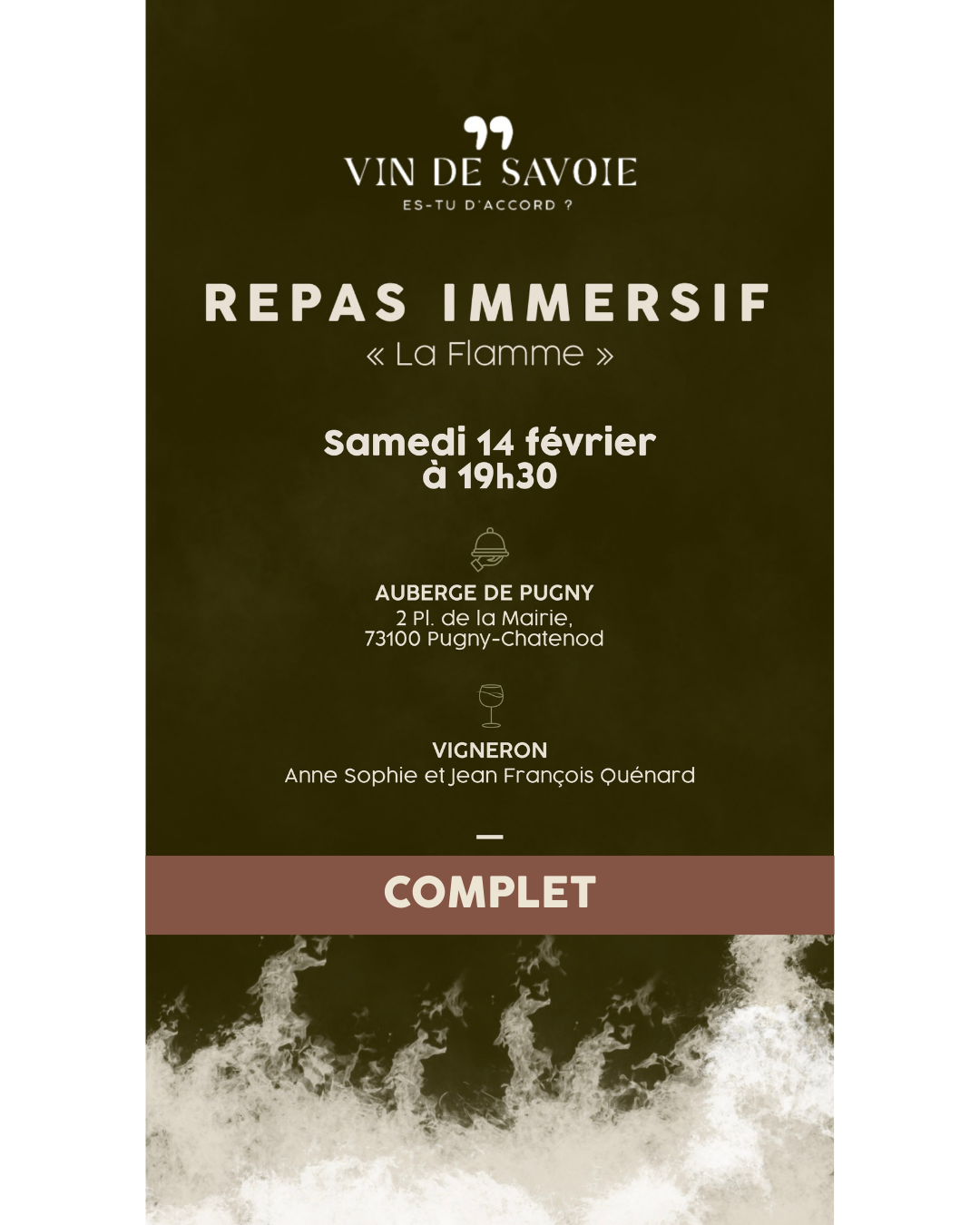 Affiche promotionnelle pour un repas immersif intitulé "La Flamme", prévu le samedi 14 février à 19h30 à l'Auberge de Pugny, avec un vin de Saint-Savoie, organisé par Anne Sophie et Jean François Quénard.