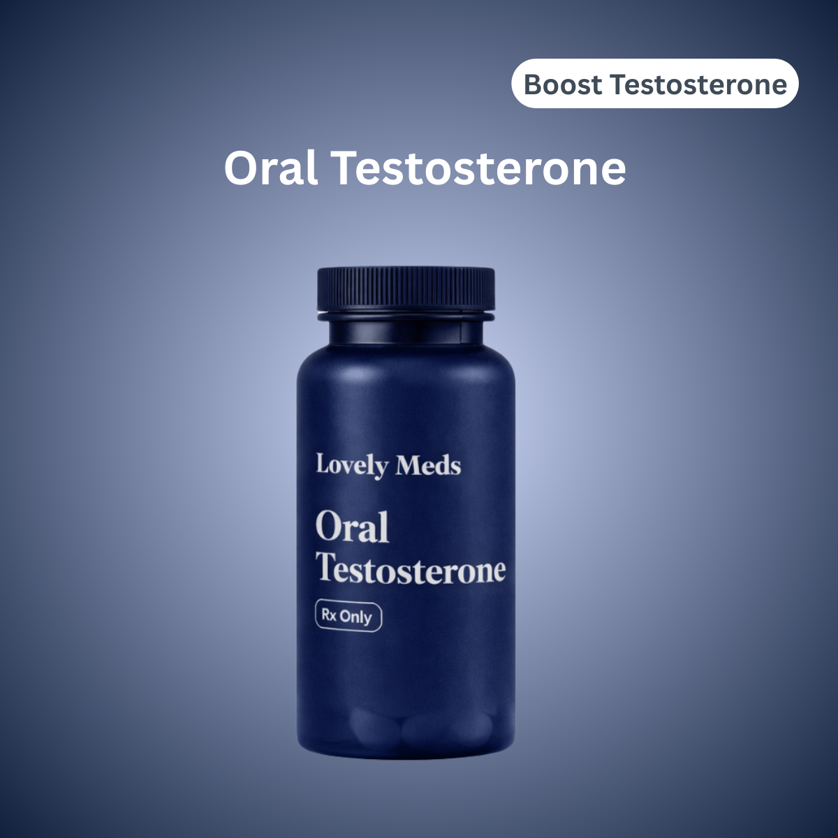 Bottle of oral testosterone supplement labeled 'Lovely Meds Oral Testosterone' with 'Rx Only' on a blue background