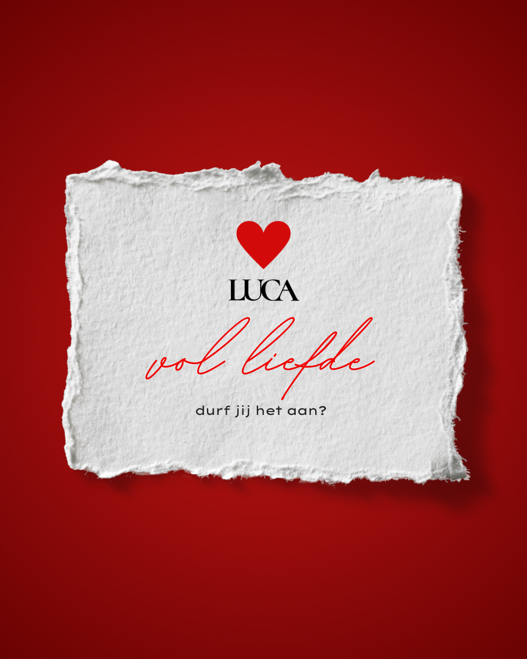 LUCA vol liefde - het Valentijns date event van dit jaar!