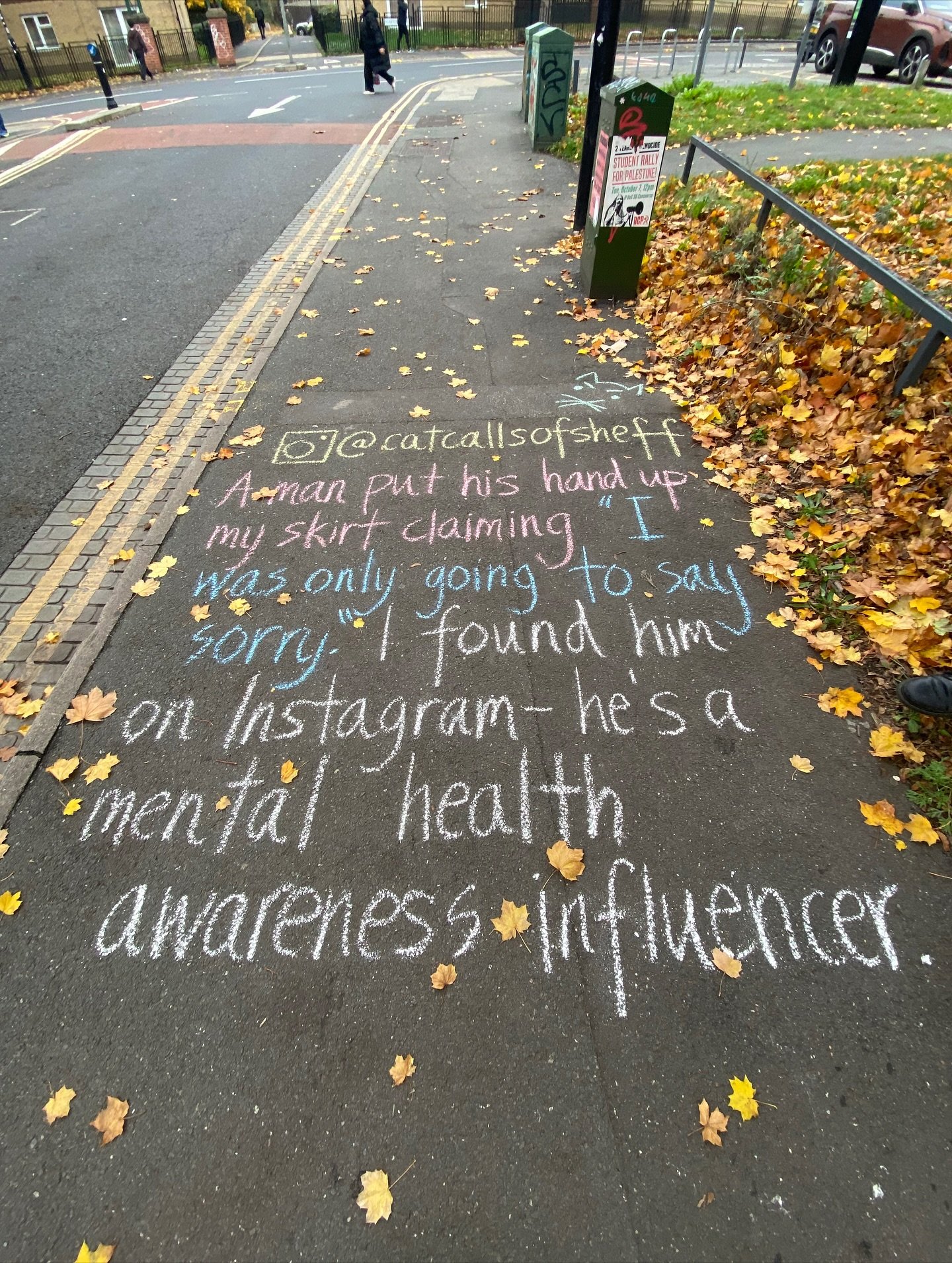 📍 The Washington

&ldquo;A man put his hand up my skirt and in my underwear in The Washington, and tried to fight my friend when he came back up to me, claiming, &ldquo;I was only gonna say sorry.&rdquo; I found him on instagram afterwards, and he i