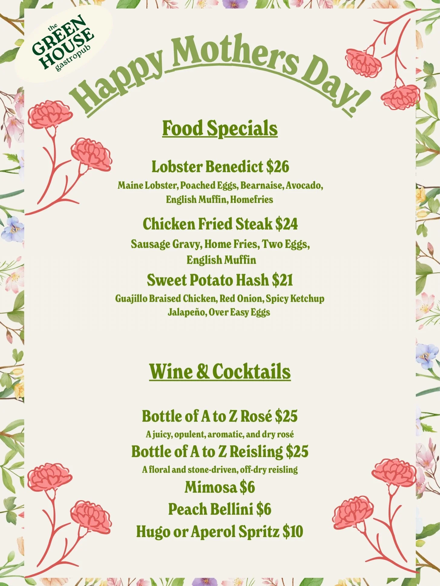 🌸 Celebrate Mom the Greenhouse way this Mother&rsquo;s Day 🌸

Join us for a brunch full of comfort, bubbles, and beautiful spring flavors 💐🥂 From our indulgent Lobster Benedict to crispy Chicken Fried Steak and Sweet Potato Hash with guajillo bra