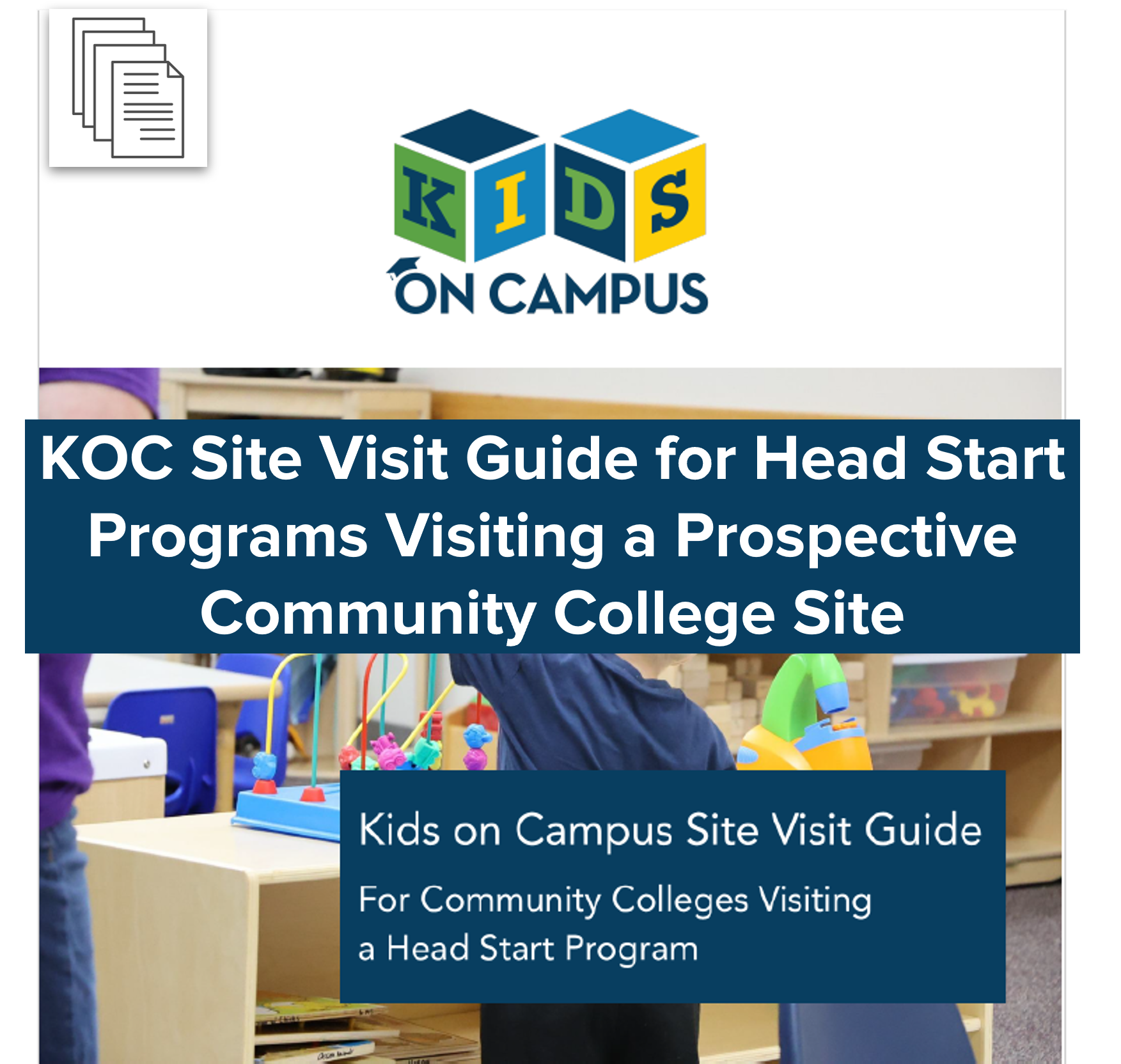 KOC Site Visit Guide for Head Start Programs Visiting a Prospective Community College Site