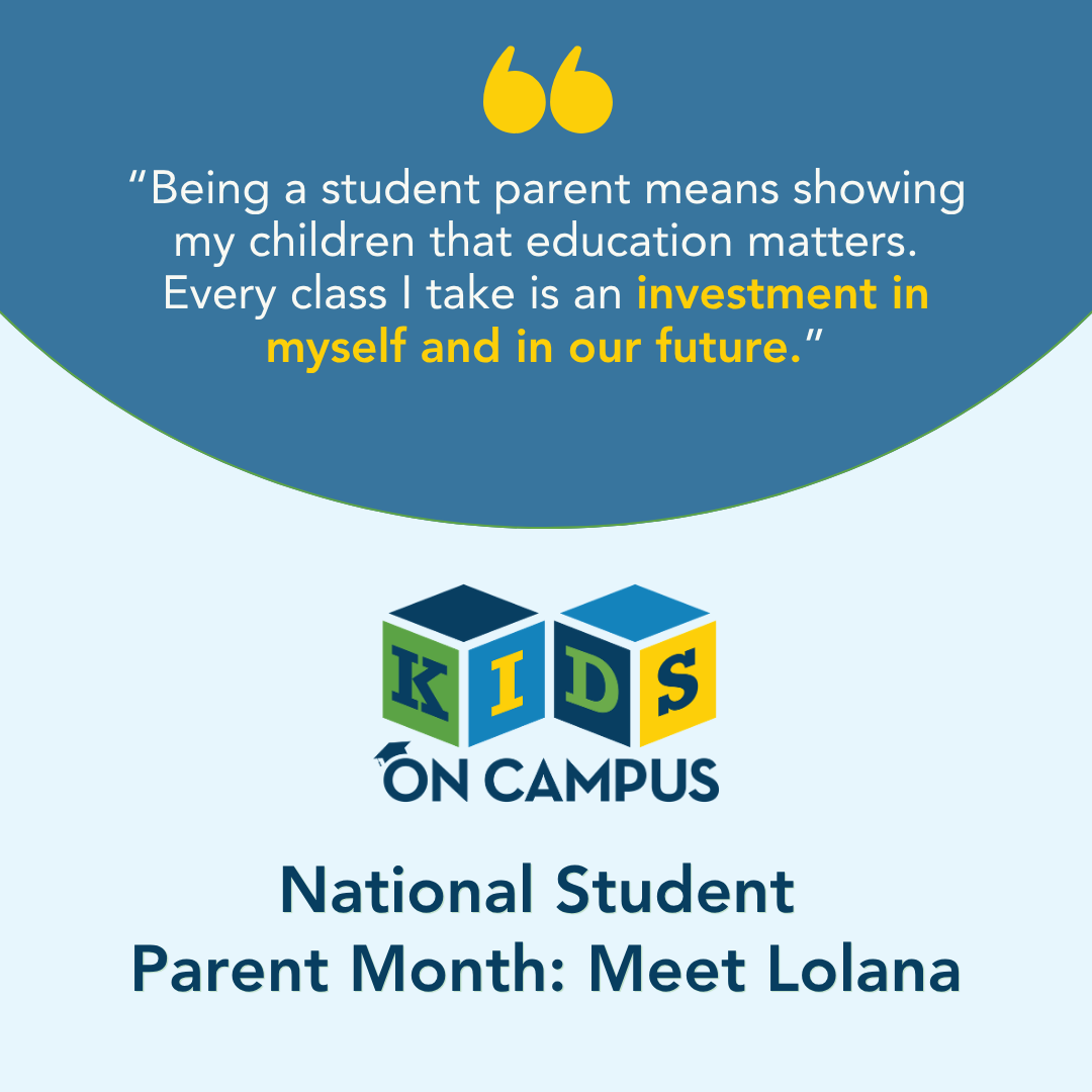 National Student Parent Month: Meet Lolana