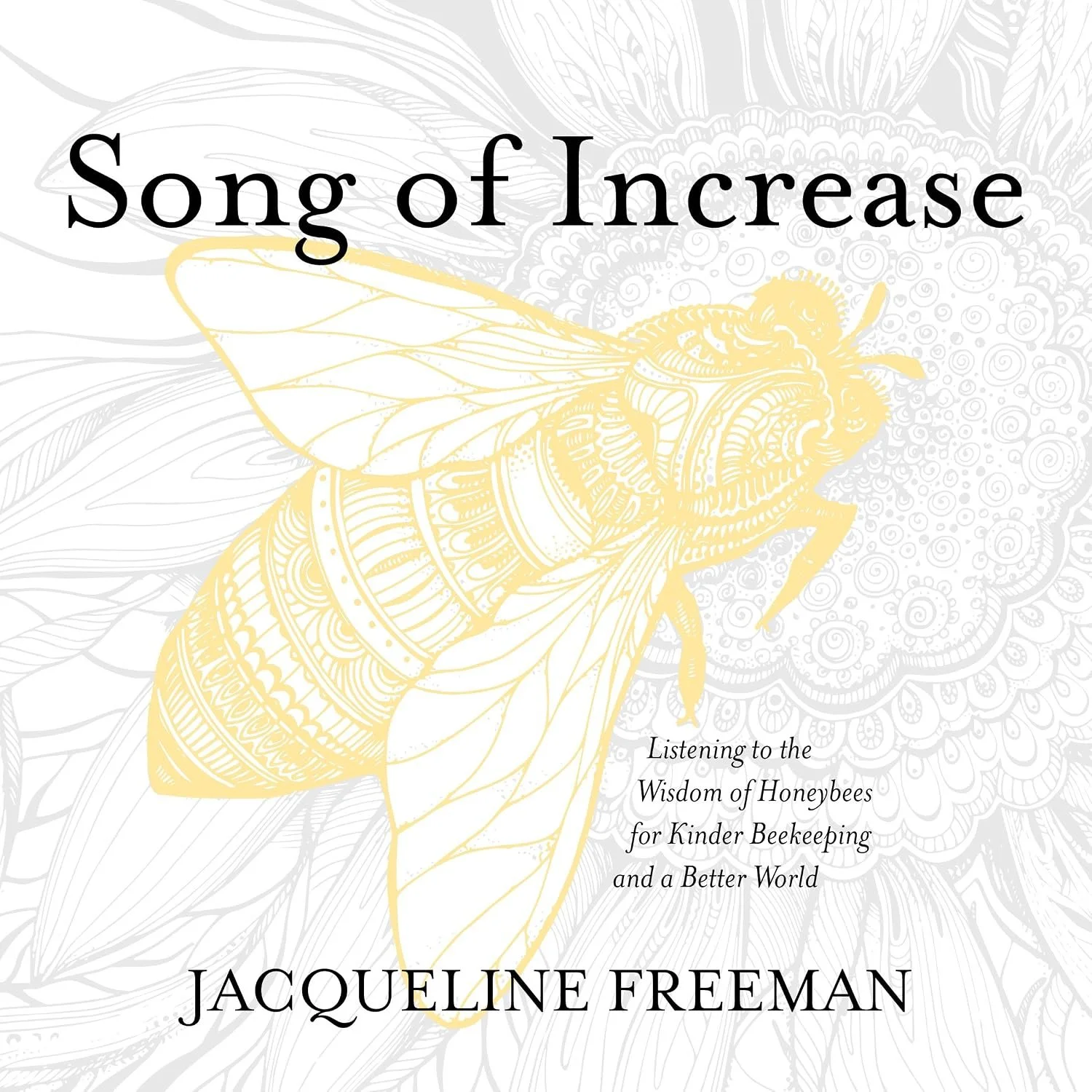 The Great Conversation: Bees, Trees, Sky Rivers, and the Art of Listening