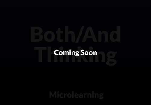 Both/And Thinking