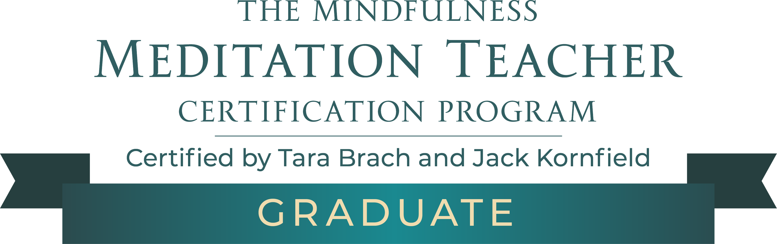 Certificate for the Mindfulness Meditation Teacher Certification Program, certified by Tara Brach and Jack Kornfield, with the word 'Graduate' at the bottom.