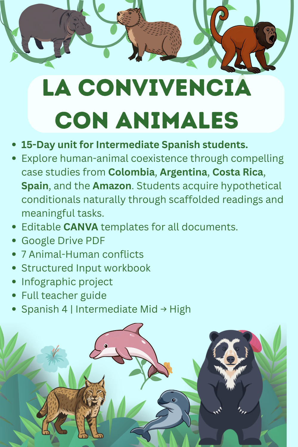 FREE! Full 15-Day Unit! Convivencia con Animales- For Intermediate Low+ Comprehension Learners Spanish