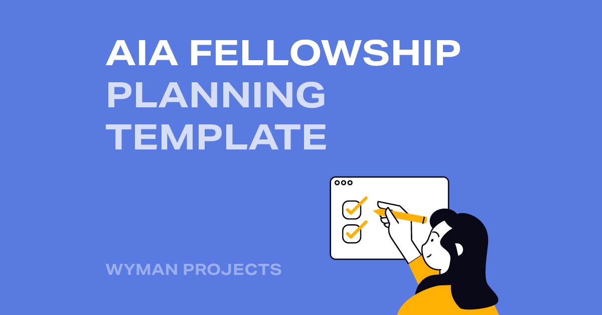 AIA Fellowship Application Planning Template