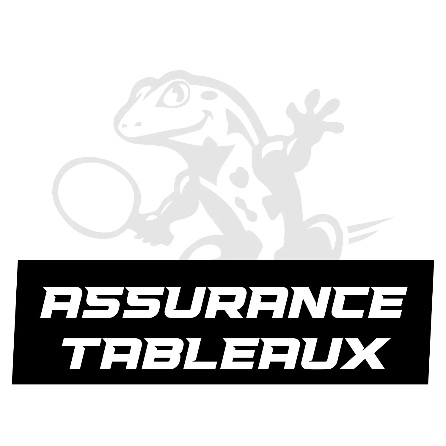 Assurance Tableaux