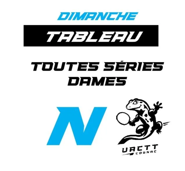 Tableau N - Dimanche Toutes Séries Dames