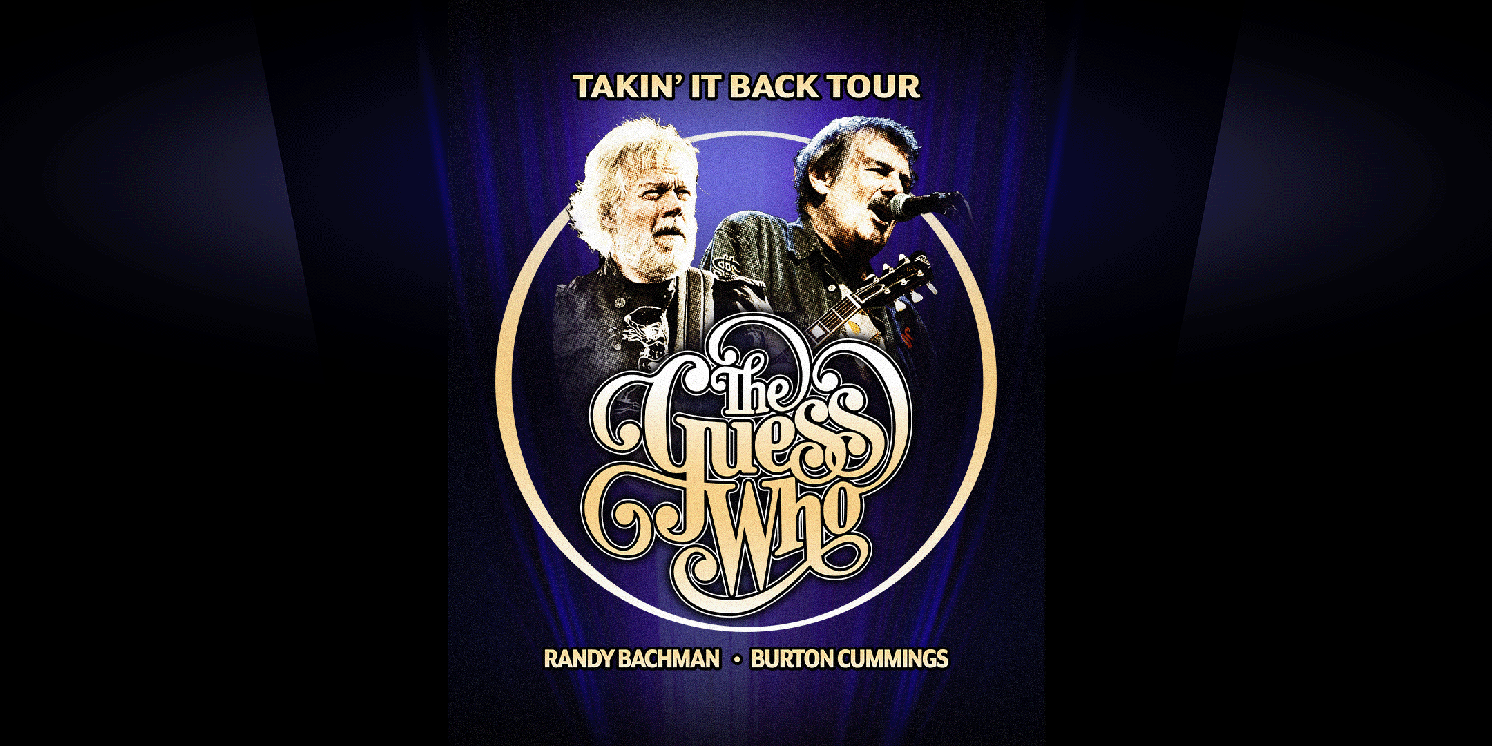 The Guess Who | Takin' It Back Tour