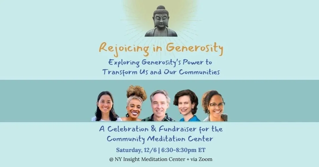 Rejoicing in Generosity: A Fundraiser for the Community Meditation Center
