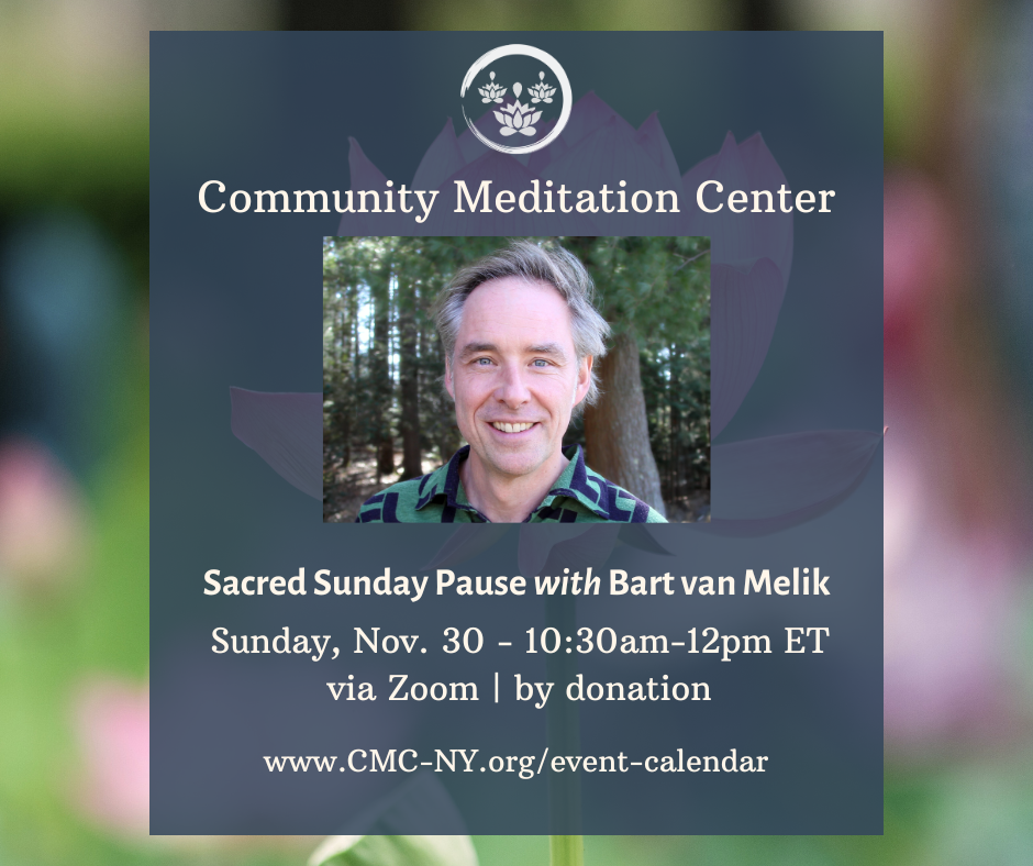 Sacred Sunday Pause with Bart van Melik (via Zoom)