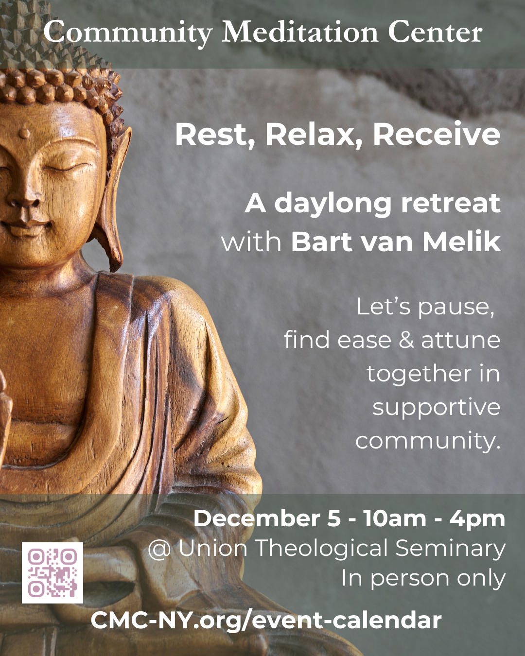 Rest, Relax &amp; Receive: A Daylong Retreat with Bart van Melik (In person at Union Theological Seminary)