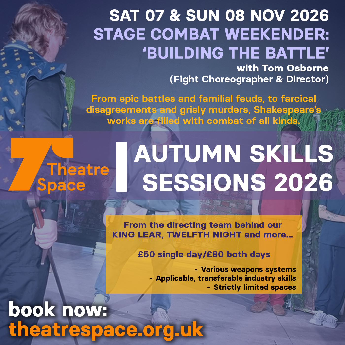 Stage Combat Weekender: ‘Building the Battle’ (7-8 Nov)