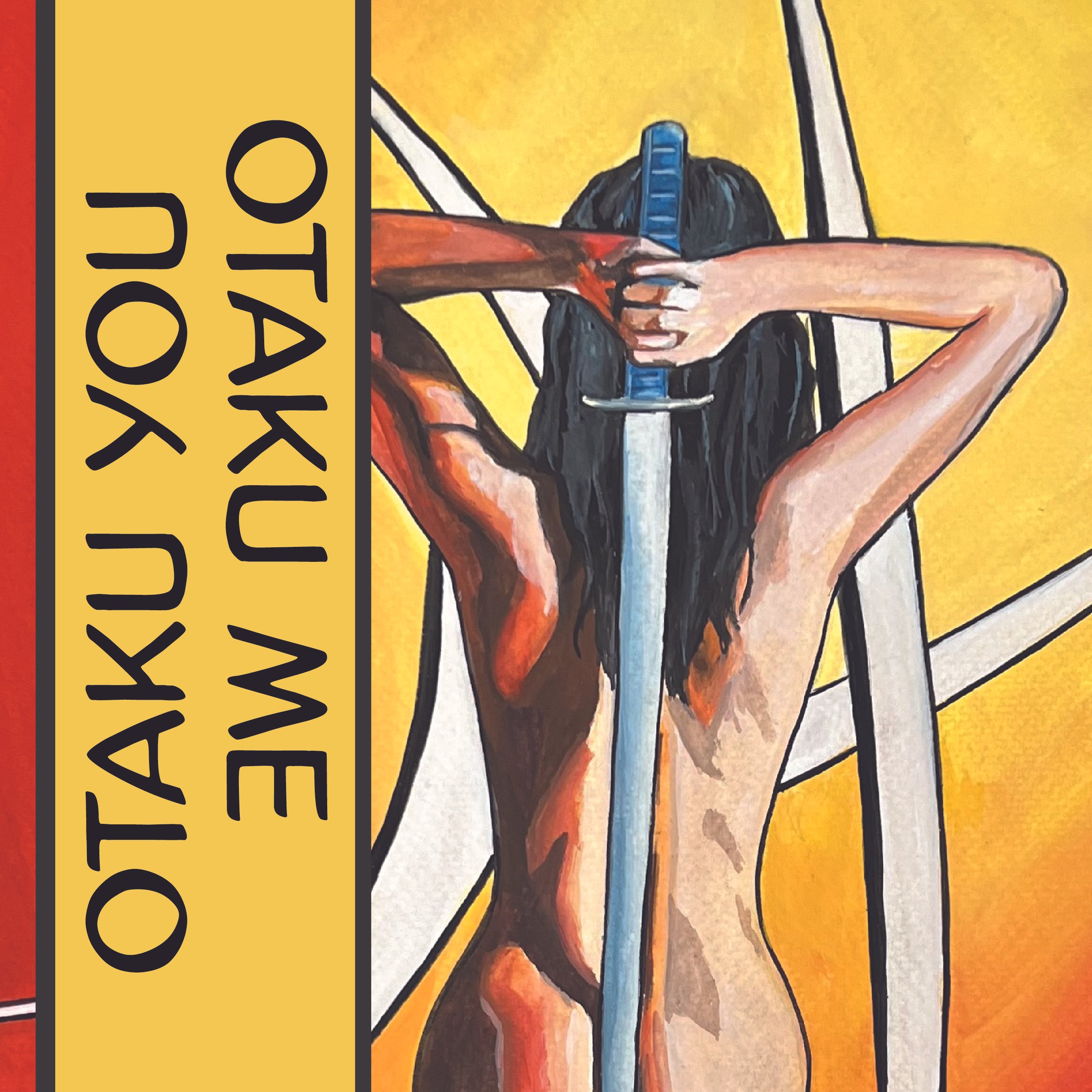 Otaku You / Otaku Me Art Show