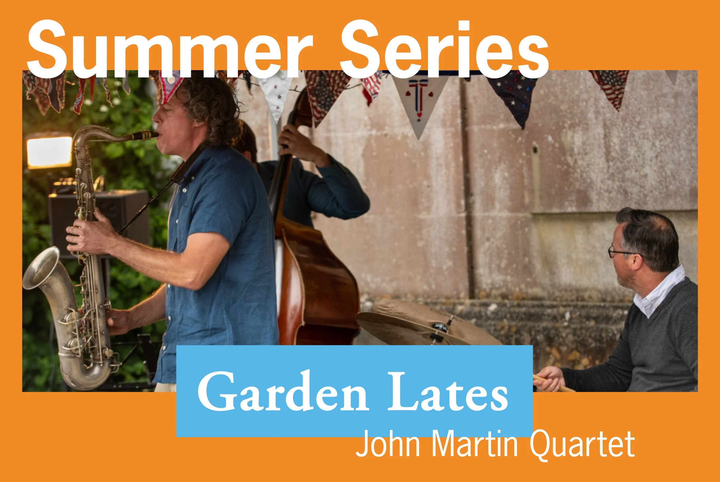 Garden Late – John Martin Quartet
